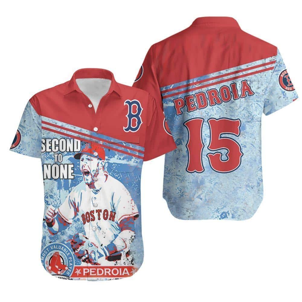 Boston Red Sox Hawaiian Shirt Second To None Pedroia Baseball Fans Gift