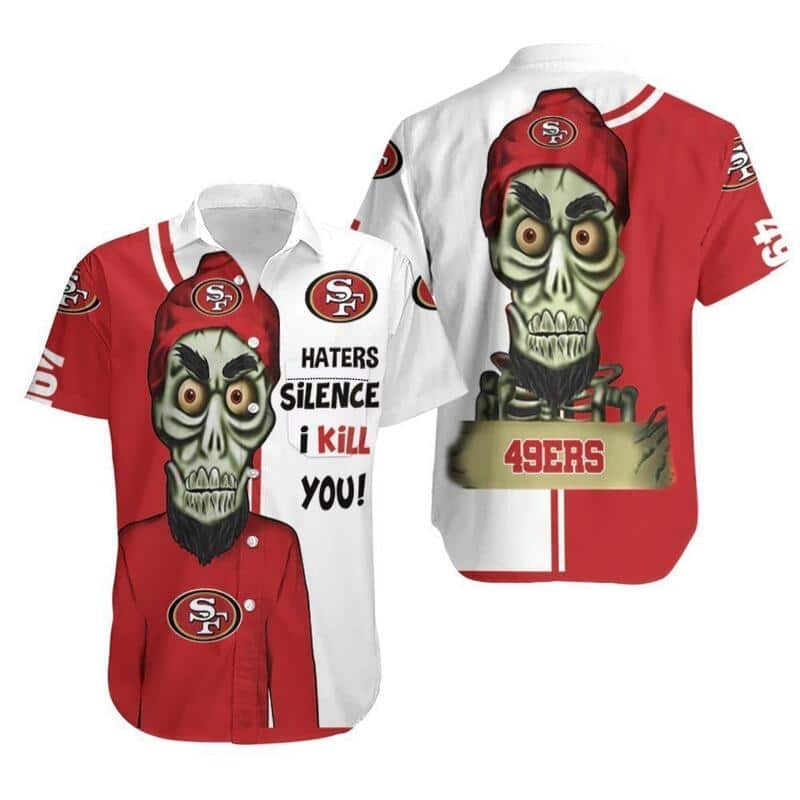 NFL San Francisco 49ers Hawaiian Shirt Achmed Haters Silence I Kill You