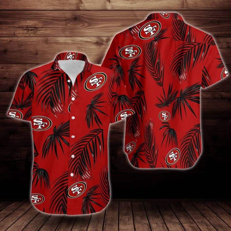 NFL San Francisco 49ers Hawaiian Shirt Palm Leaves Pattern Summer Beach Gift