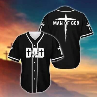 Jesus Baseball Jersey Dad Man Of God