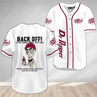 Back Off Dr Pepper Baseball Jersey Gift For Beer Drinkers