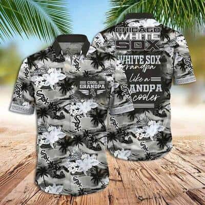 Retro MLB Chicago White Sox Hawaiian Shirt Grandpa Like Grandpa Cooler Beach Trip Gift