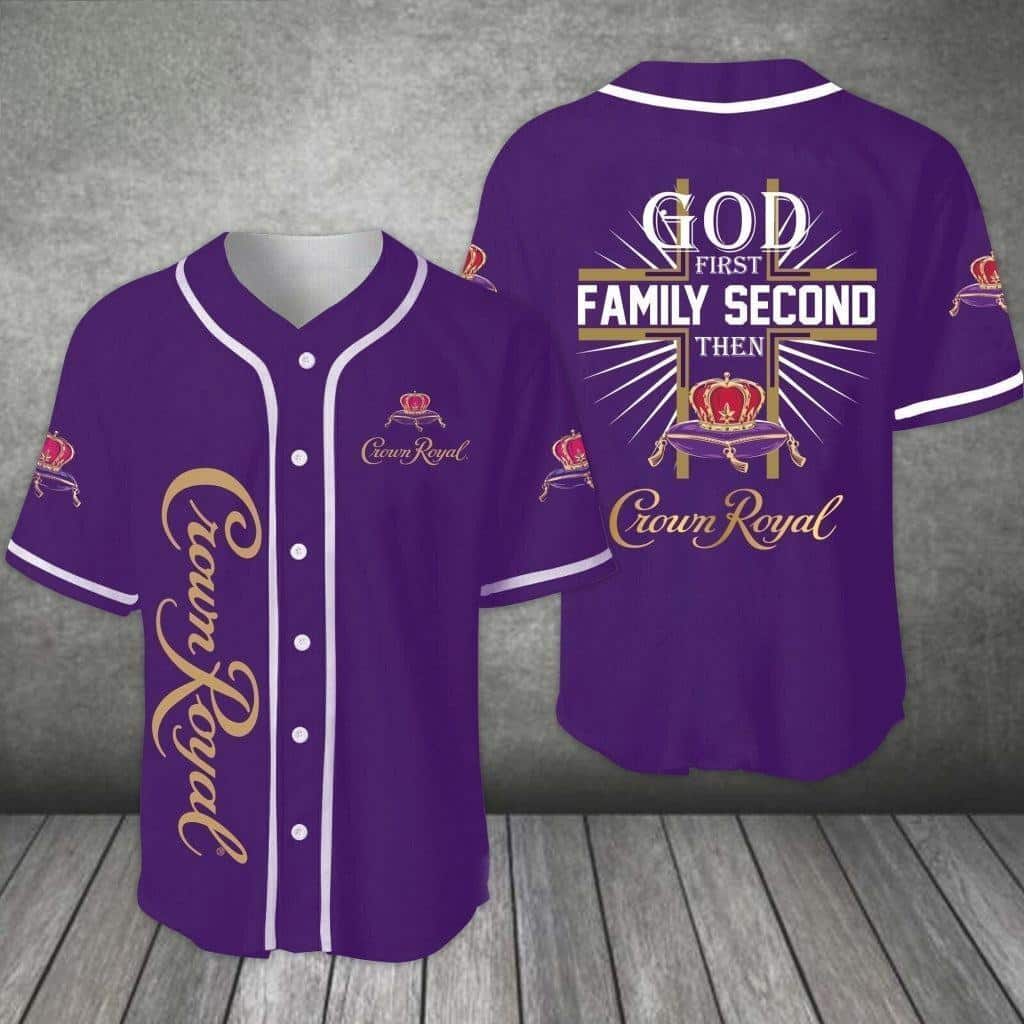 Crown Royal Baseball Jersey God First Family Second Gift For Sport Lovers
