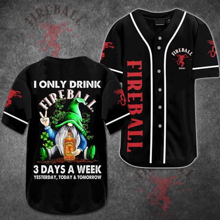 Patrick's Day Gnome I Only Drink Fireball Baseball Jersey 3 Days A Week Gift For Whisky Lovers