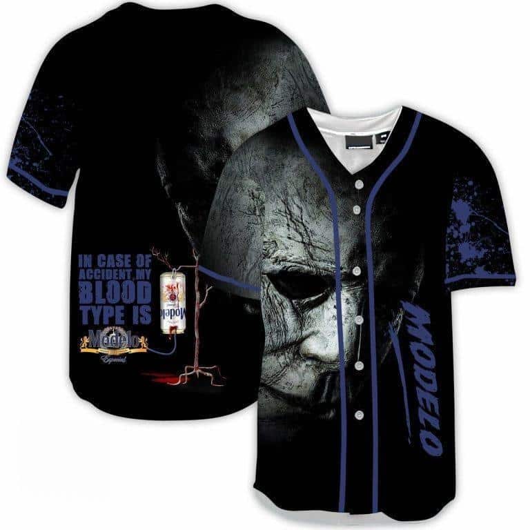 Michael Myers In Case Of Accident My Blood Type Is Modelo Baseball Jersey Gift For Beer Lovers
