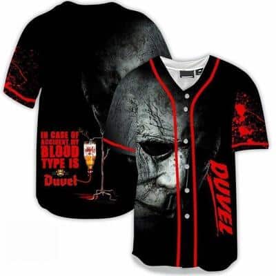 Michael Myers In Case Of Accident My Blood Type Is Duvel Baseball Jersey Gift For Beer Lovers