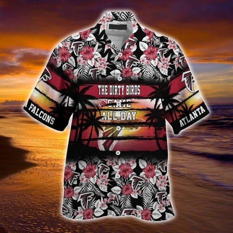 NFL Atlanta Falcons Hawaiian Shirt The Dirty Birds Came All Day Nature Lovers Gift