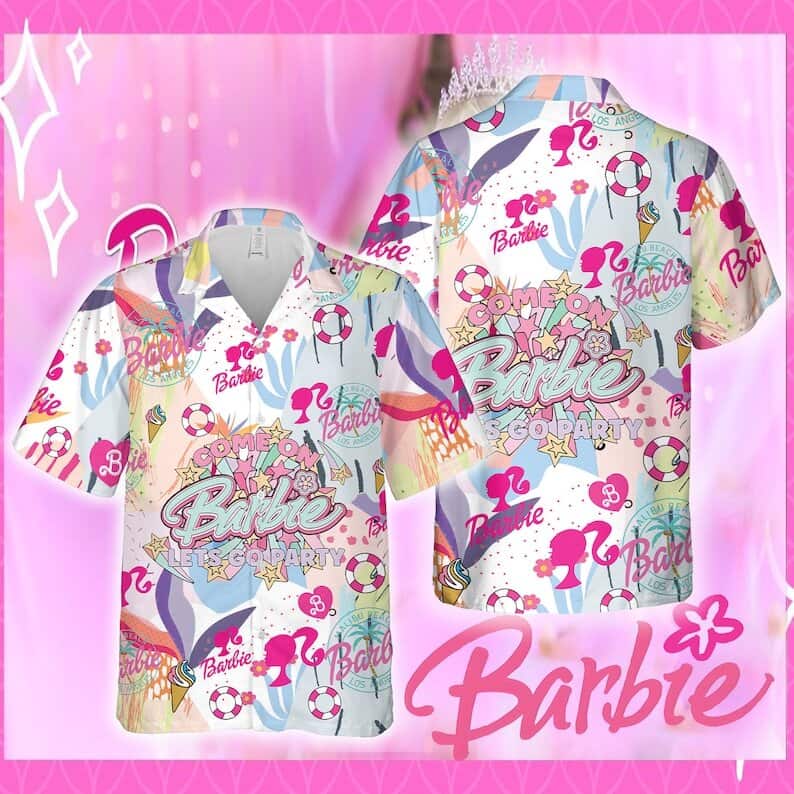 Barbie Hawaiian Shirt Come On Barbie Let's Go Party Gift For Fans