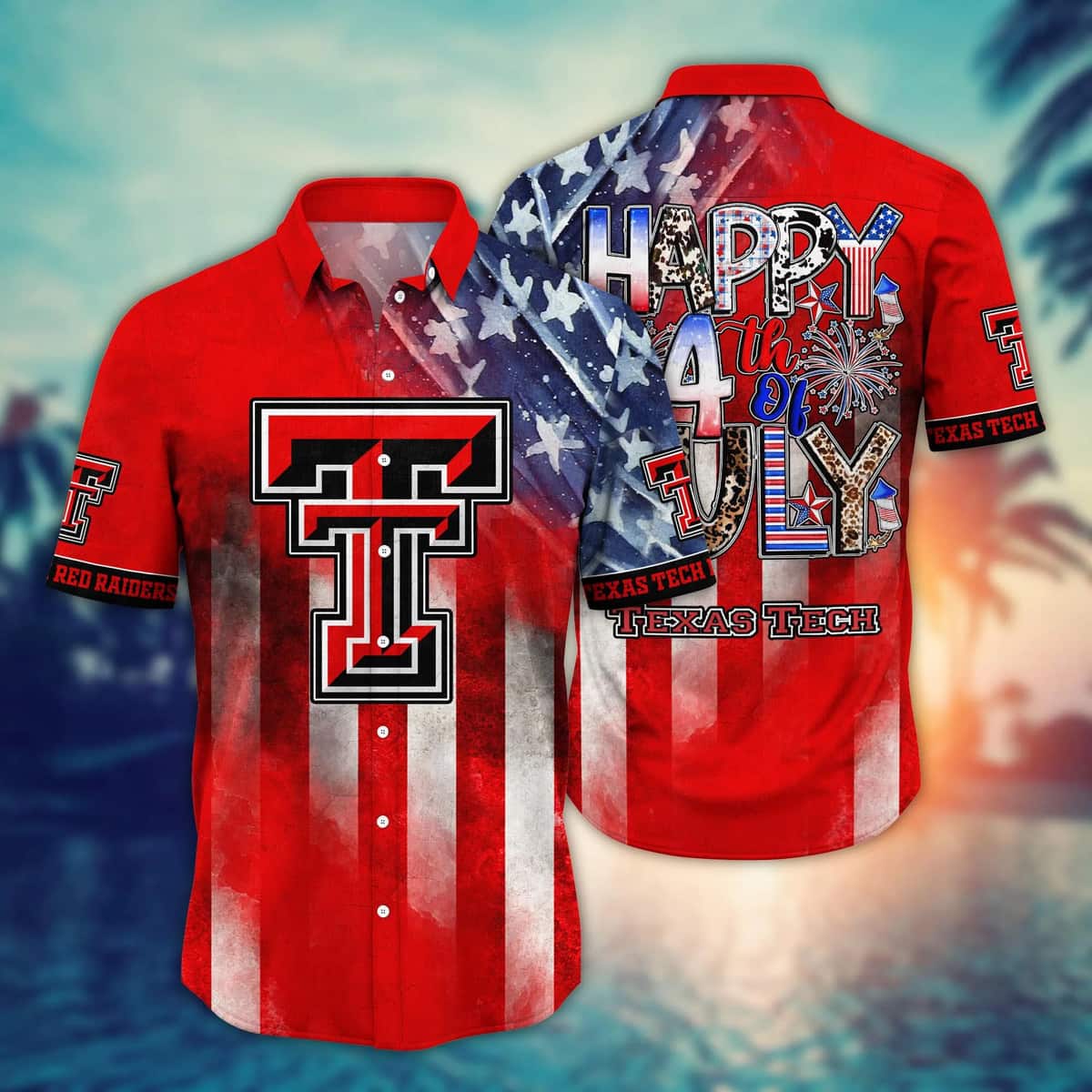 NCAA Texas Tech Red Raiders Hawaiian Shirt Happy 4th Of July Gift For Best Friend