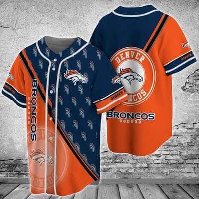 Awesome NFL Denver Broncos Baseball Jersey Gift For Gift For Father-In-Law