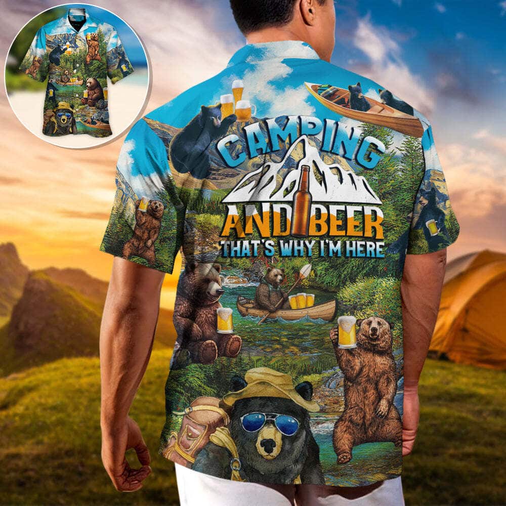 Funny Hawaiian Shirt Bear Camping And Beer Why I'm Here