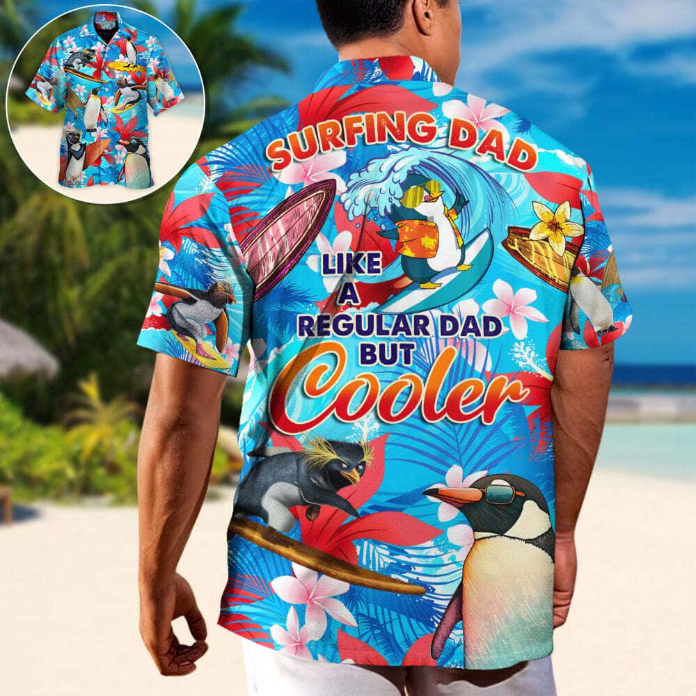 Funny Surfing Dad Like A Regular Dad But Cooler Blue Hawaiian Shirt