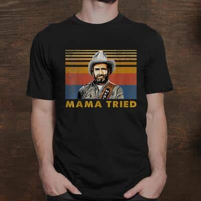 Vintage Mama Tried T-Shirt Merle Haggard The Strangers