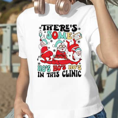 Funny Santa Nurse T-Shirt There's Some Hos In This Clinic