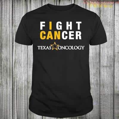 Fight Cancer Texas Oncology T-Shirt