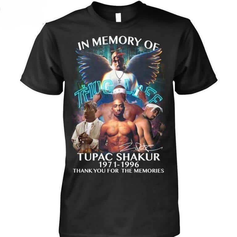 In Memory Of Tupac Shakur T-Shirt