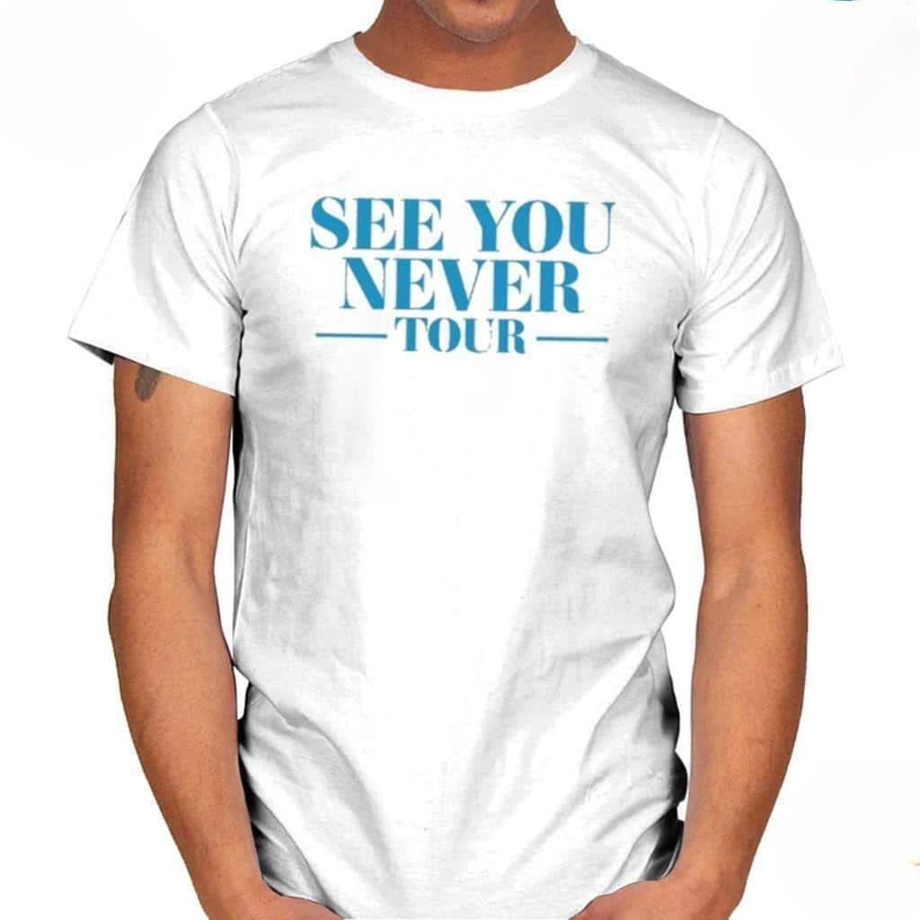 Basic See You Never Tour T-Shirt