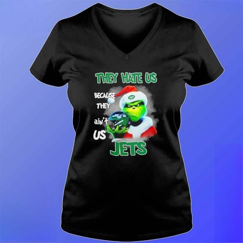 Funny Grinch They Hate Us Because They Ain’t New York Jets T-Shirt