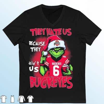 Funny Grinch NCAA They Hate Us Because Ain’t Us Ohio State Buckeyes T-Shirt