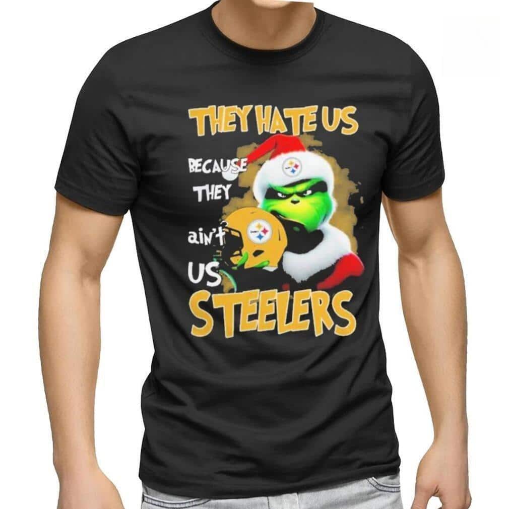 They Hate Us Because Ain't Us NFL Pittsburgh Steelers T-Shirt