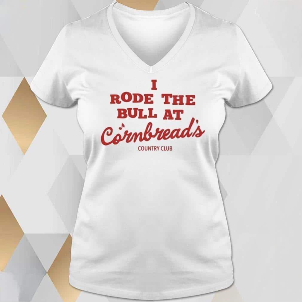 I Rode The Bull At Cornbread’s T-Shirt