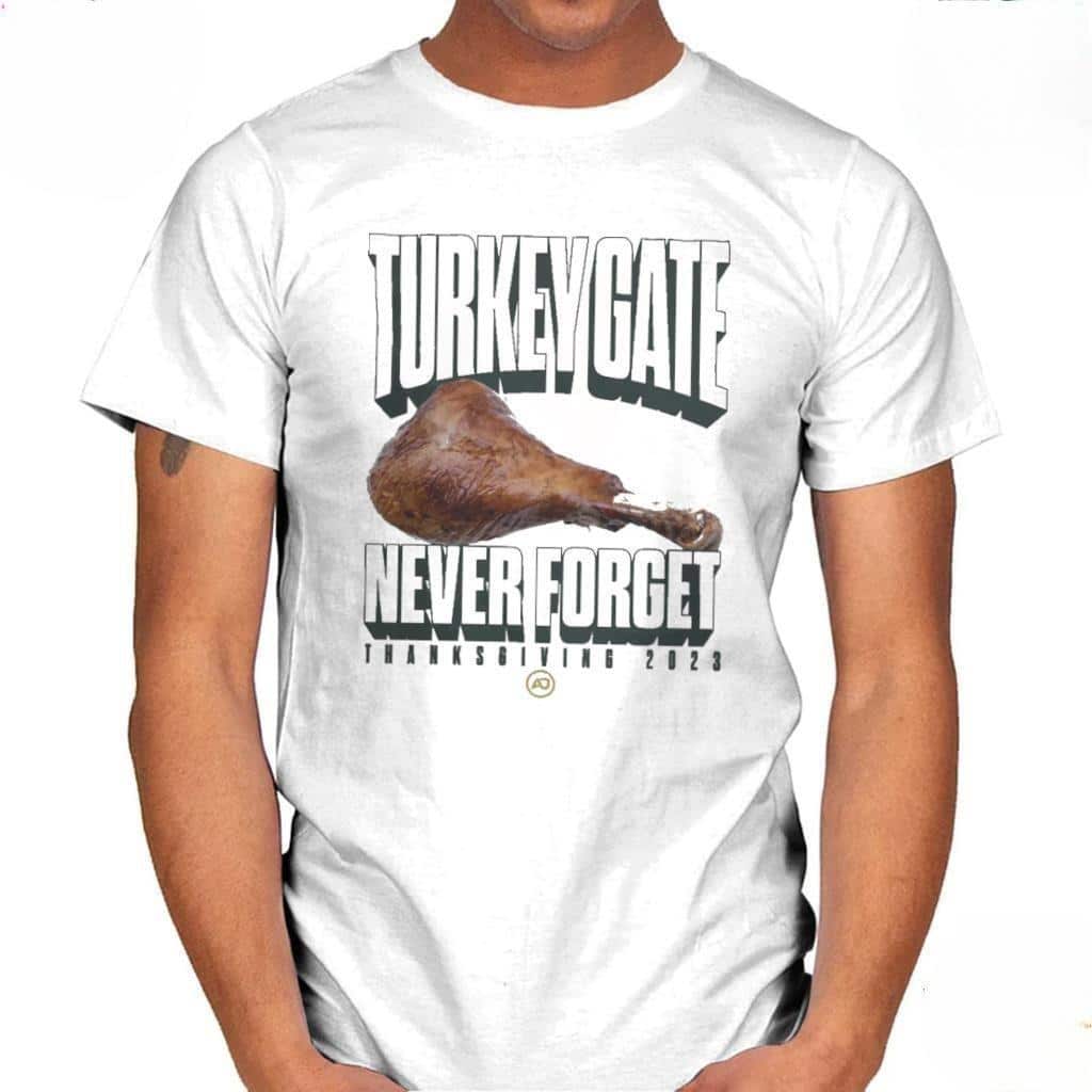 Turkey Gate Never Forget T-Shirt