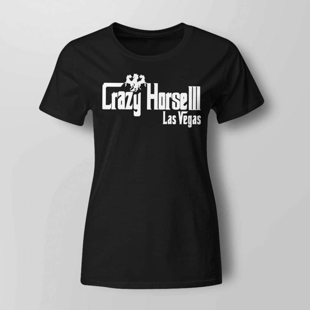 Crazy Horse 3 Las Vegas T-Shirt