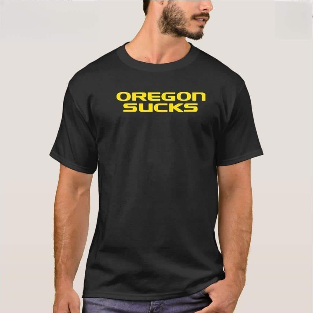 Oregon Sucks T-Shirt
