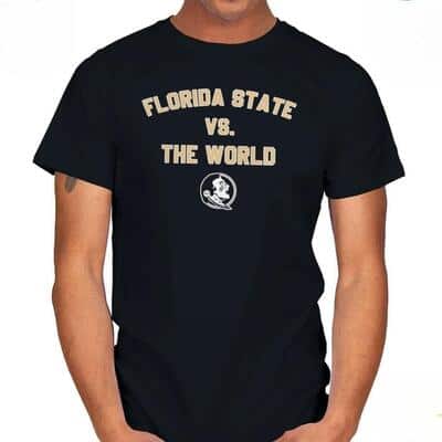 Florida State Vs. The World T-Shirt