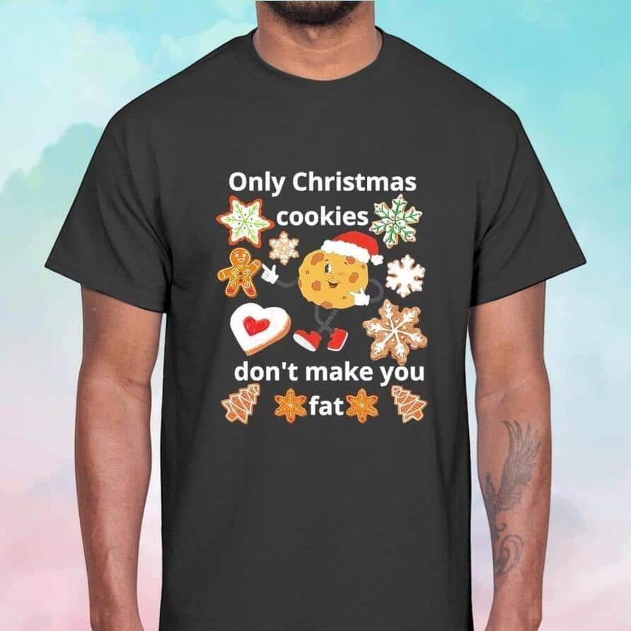 Gingerbread Only Christmas Cookies T-Shirt