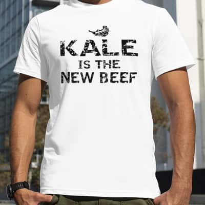 Funny Kale Is The New Beef T-Shirt