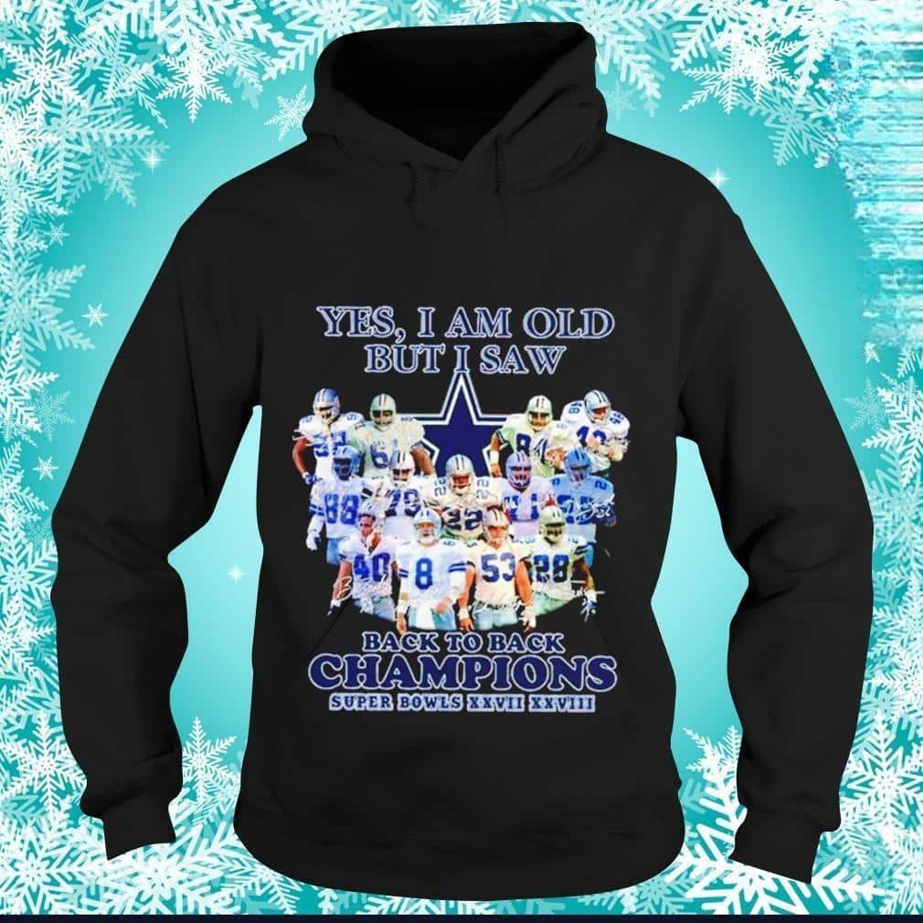 Yes I Am Old But I Saw Dallas Cowboys Back To Back Champions T-Shirt