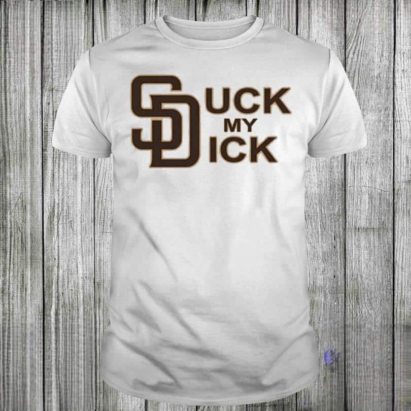 San Diego Toreros T-Shirt Suck My Dick