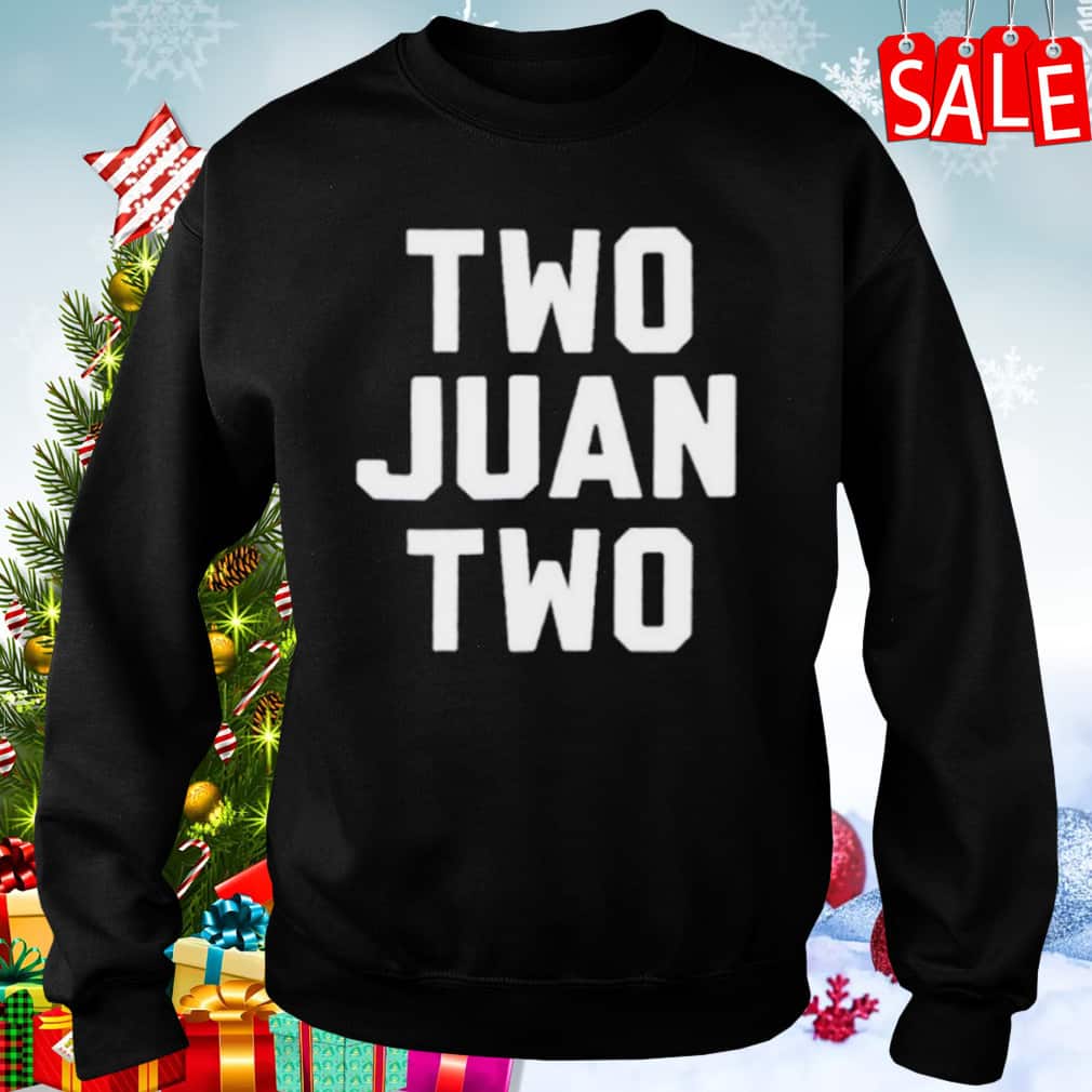Two Juan Two T-Shirt