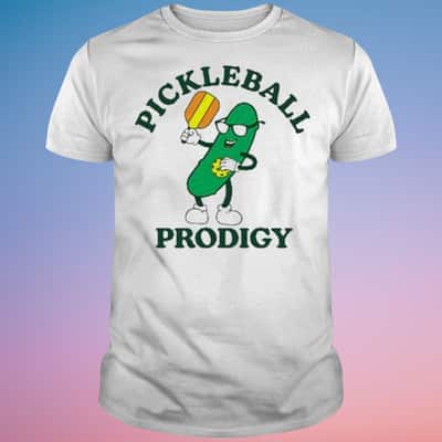 Funny Pickleball Prodigy T-Shirt