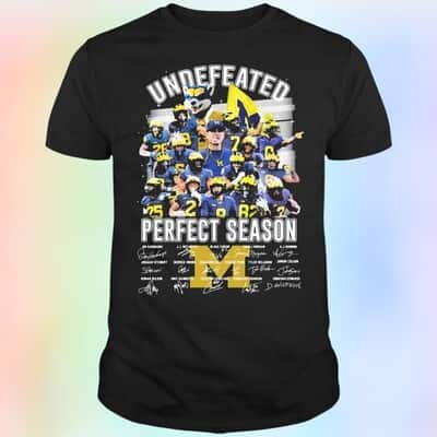 Undefeated Michigan Wolverines Perfect Season T-Shirt