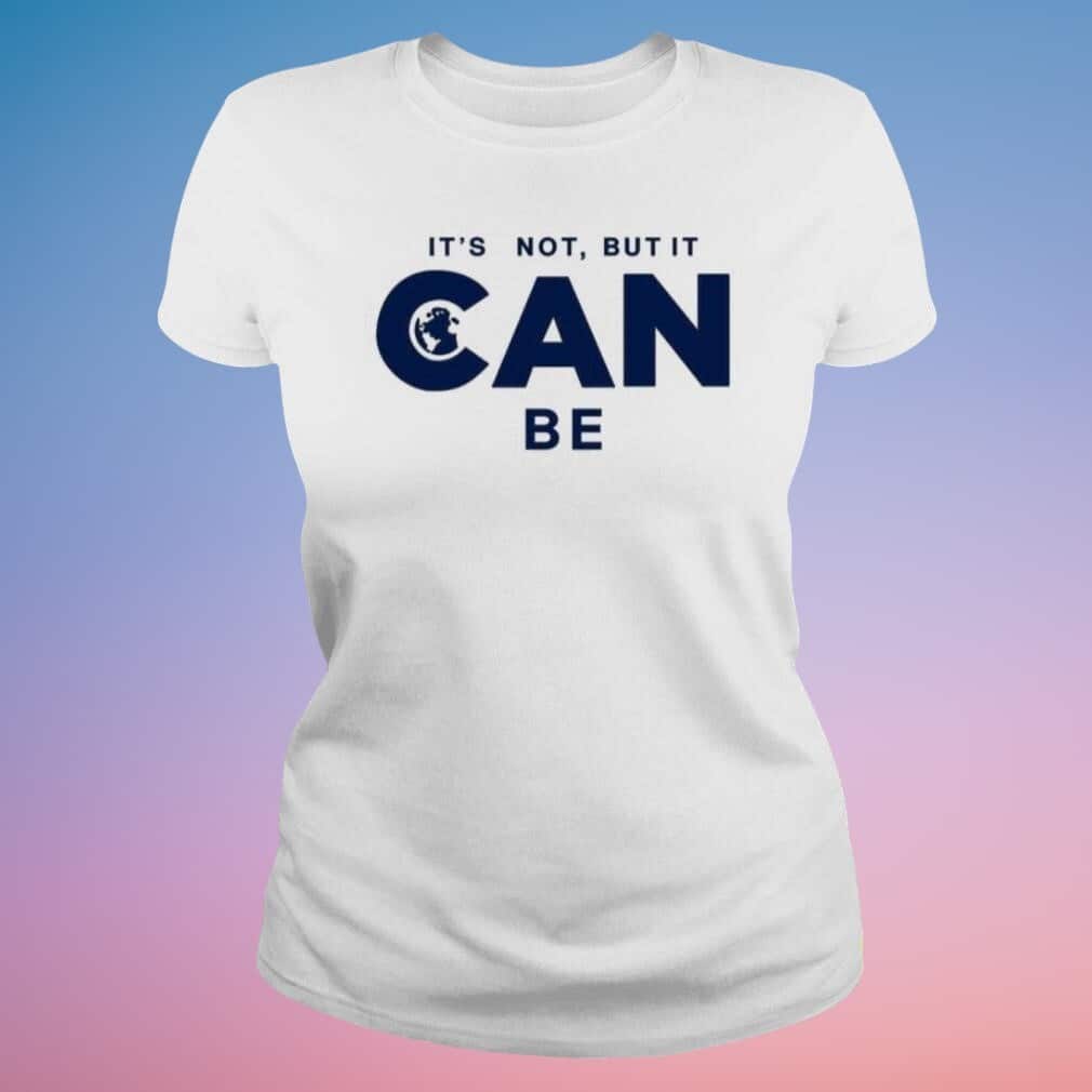 The Newsroom It’s Not But It Can Be T-Shirt