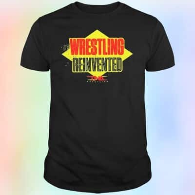 Wrestling Reinvented T-Shirt