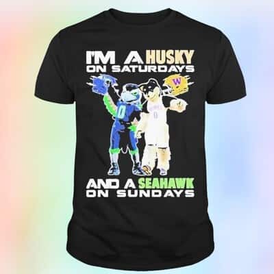 I’m A Husky On Saturdays A Seahawk On Sundays T-Shirt