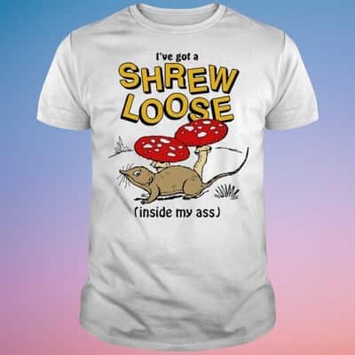 Mouse I’ve Got A Shrew Loose T-Shirt