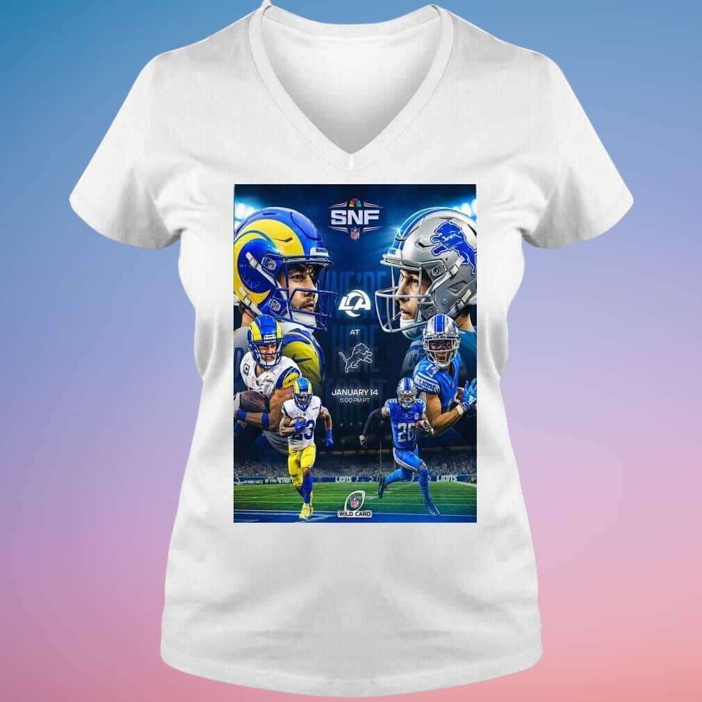 We Are Here For It Los Angeles Rams vs Detroit Lions In NFL Wild Card T-Shirt