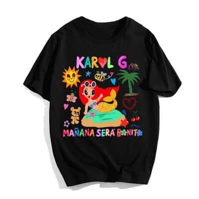 Cool Karol G Manana Sera Bonito T-Shirt