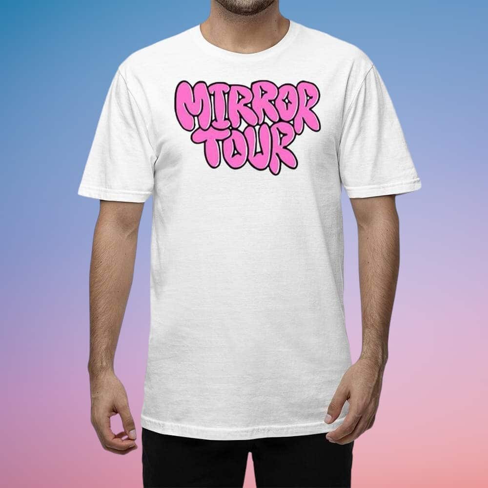 Mirror Tour T-Shirt I Am Strong I Am Loved I Am Enough I Am Worthy