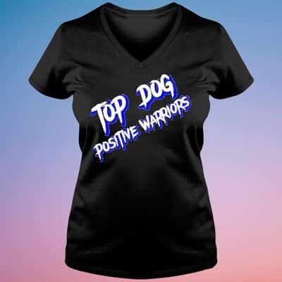 Top Dog Positive Warriors T-Shirt