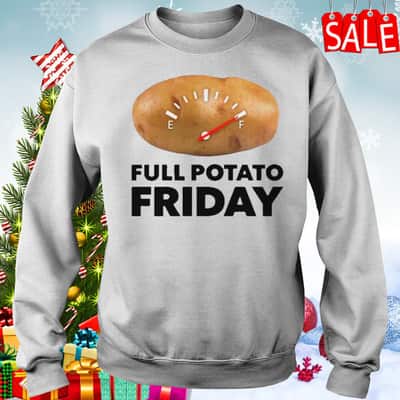 Full Potato Friday T-Shirt