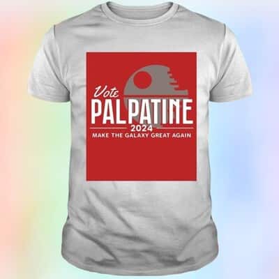 Vote Palpatine 2024 Make The Galaxy Great Again T-Shirt