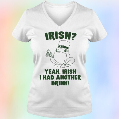 Funny Frog T-Shirt Yeah Irish I Had Another Drink