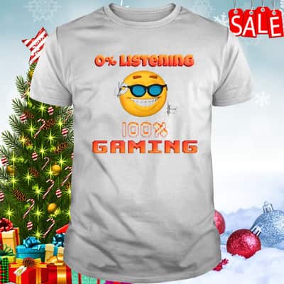 Funny 0% Listening 100% Gaming Emoji T-Shirt