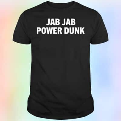 Jab Jab Power Dunk T-Shirt