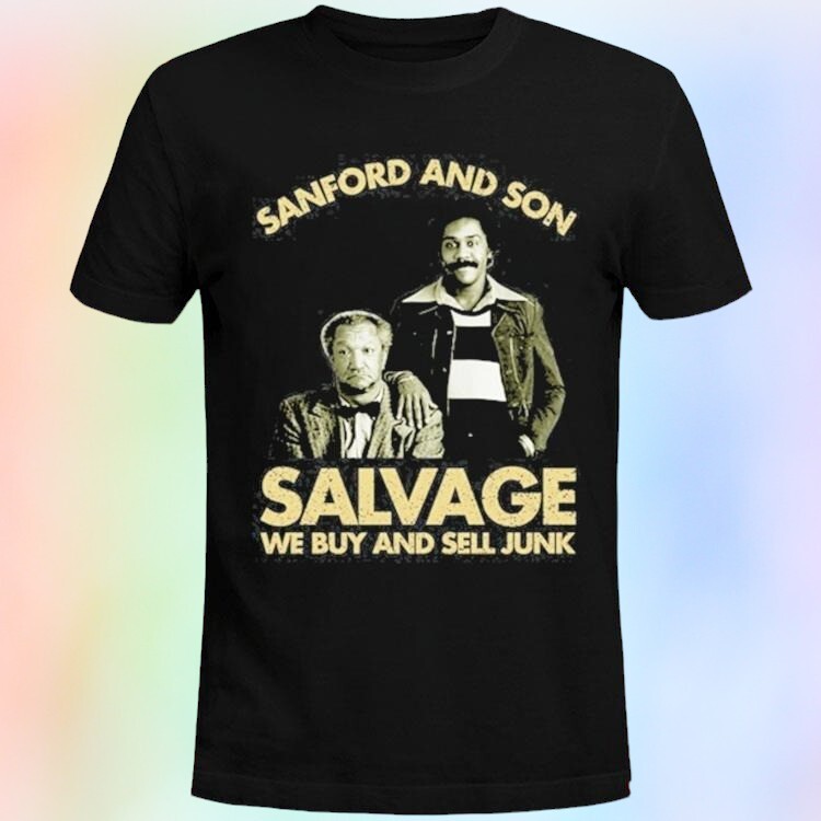 Sanford And Son Salvage We Buy Sell Junk T-Shirt